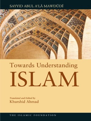 cover image of Towards Understanding Islam
